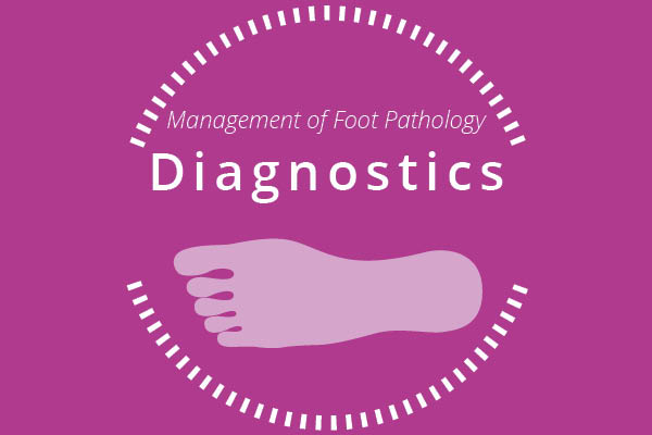 Management of Foot Pathology: Diagnostic/Radiography
