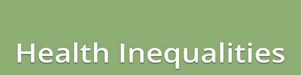 Health Inequalities - What are they and what do they mean for the dental team?