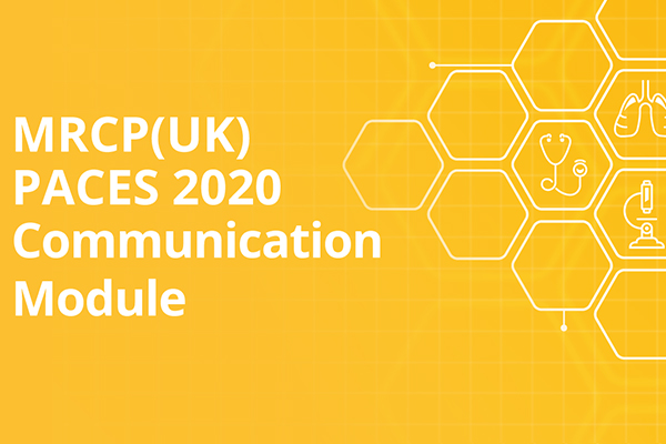 MRCP(UK) PACES 2020 Communication Module